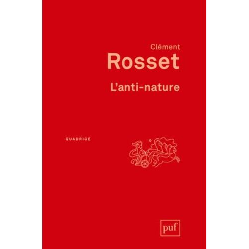 L'anti-Nature - Elments Pour Une Philosophie Tragique    Format Broch 