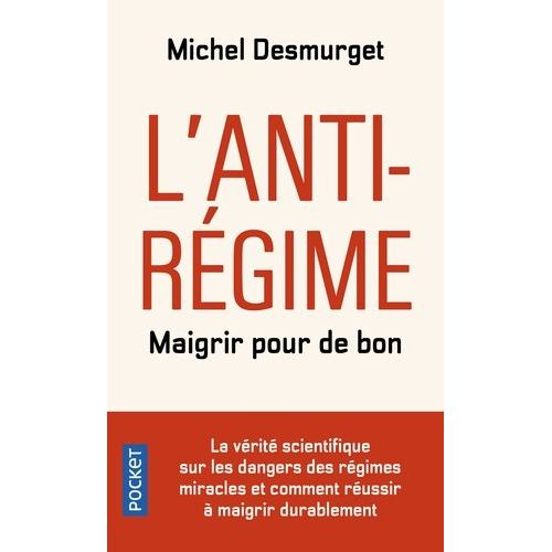 L'antirgime - Maigrir Pour De Bon    Format Poche 