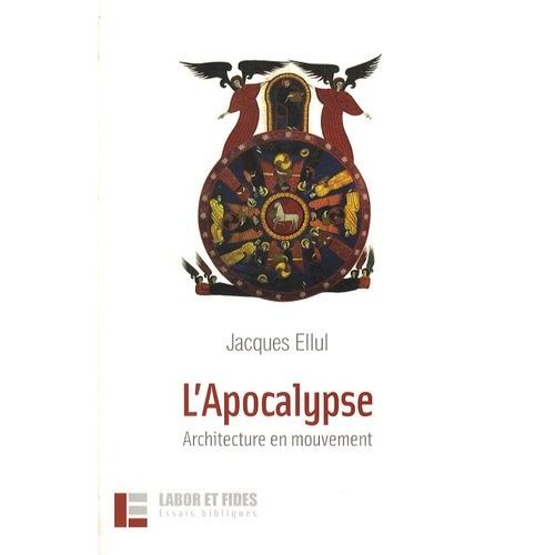 L'apocalypse - Architecture En Mouvement   de jacques ellul  Format Broch 