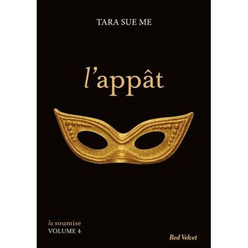L'appt - La Soumise Vol. 4  