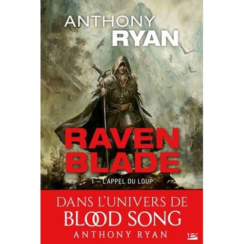 Raven Blade, T1 : L'appel Du Loup  