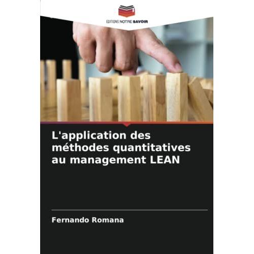 L'application Des Mthodes Quantitatives Au Management Lean   de Fernando Romana  Format Broch 