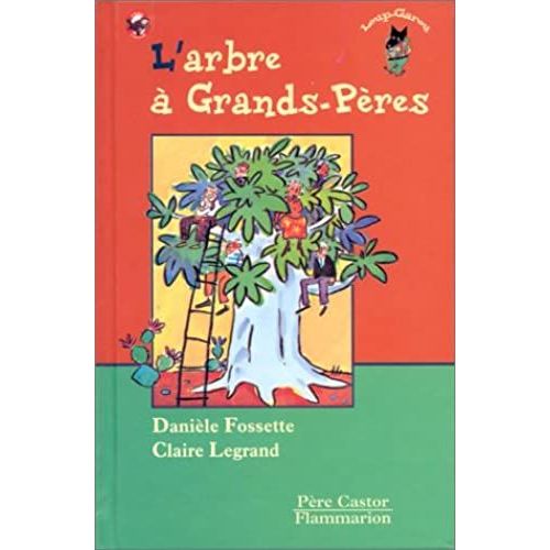 L'arbre A Grand-Pere   de Daniele Fossette  Format Broch 