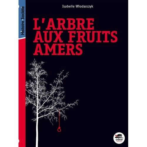 L'arbre Aux Fruits Amers    Format Poche 