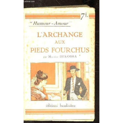 L Archange Aux Pieds Fourchus   de maurice dekobra 