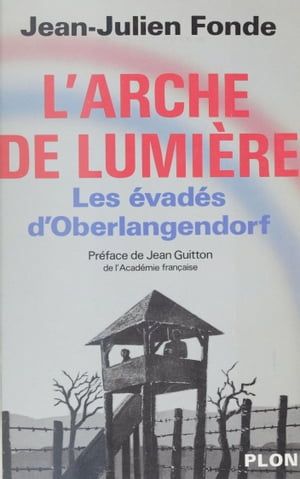 L arche De Lumi re Les vad s D oberlangendorf