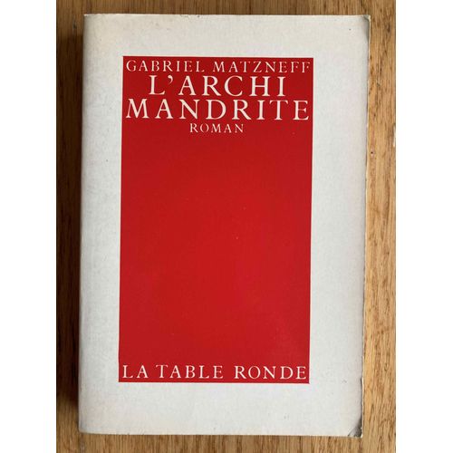 L'archimandrite. Gabriel Matzneff   