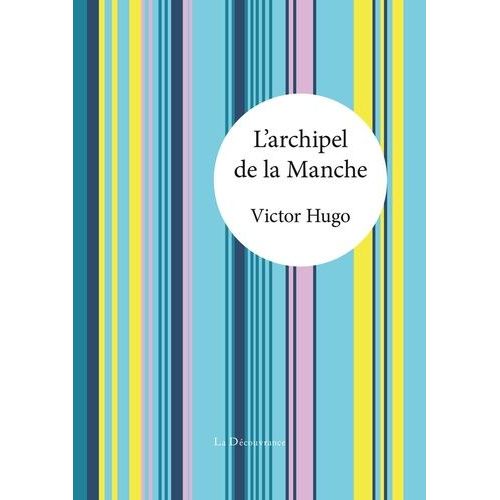 L'archipel De La Manche    Format Poche 