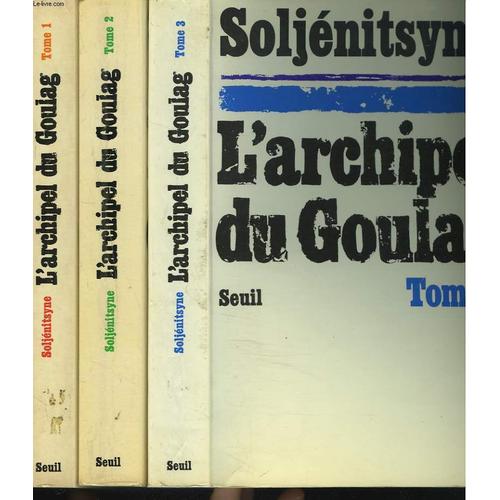 L Archipel Du Goulag Version Intégrale L'archipel Du Goulag En 3 Tomes. - Autres | Rakuten