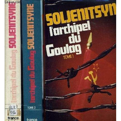 L'archipel Du Goulag Tome 1, Tome 2, Tome 3. Rakuten