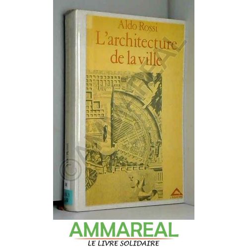 L'architecture De La Ville   de Aldo Rossi  Format Poche 
