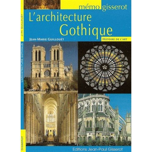 L'architecture Gothique    Format Broch 