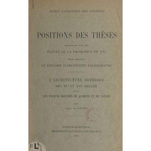 L'architecture Gothique Des Xve Et Xvie Sicles Dans Les Anciens Diocses De Quimper Et De Vannes  