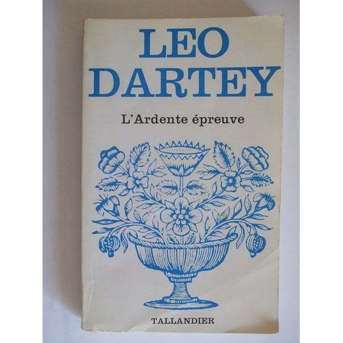 L'ardente Epreuve   de lo dartey  Format Reli 