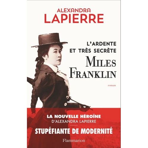 L'ardente Et Trs Secrte Miles Franklin    Format Grand Format 