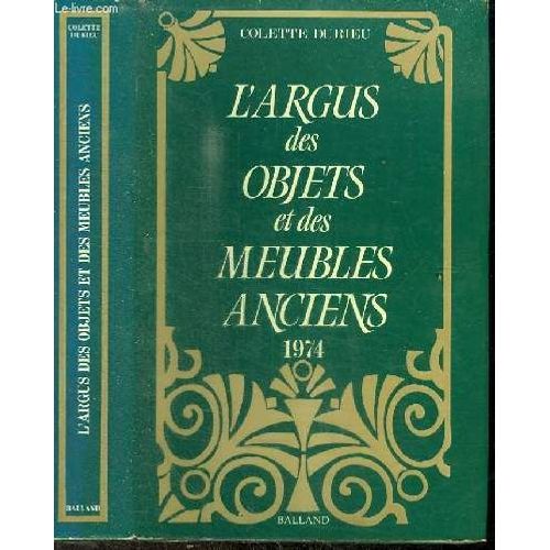 L Argus Des Objets Et Des Meubles Anciens 1974   