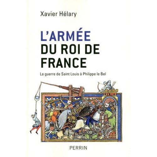 L'arme Du Roi De France - La Guerre De Saint-Louis  Philippe Le Bel  