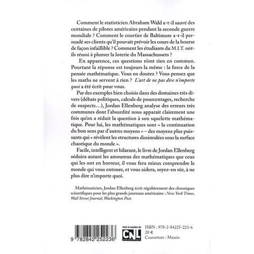 L'art De Ne Pas Dire N'importe Quoi - Ce Que Le Bon Sens Doit Aux Mathmatiques   de Ellenberg Jordan  Format Beau livre 