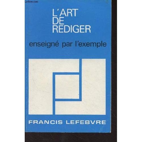 L Art De Rdiger - Enseign Par L Exemple   de Collectif 