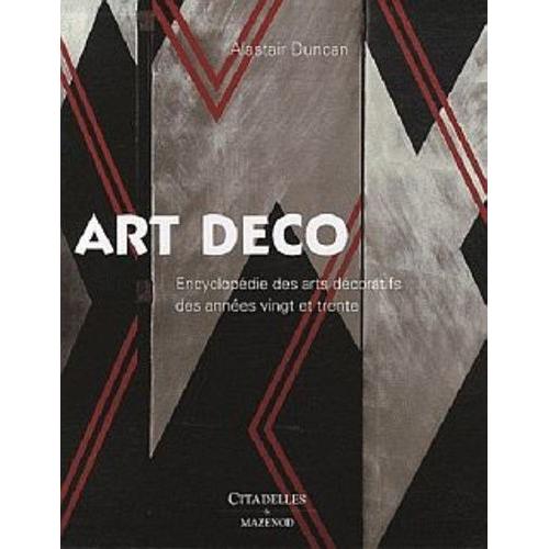 L'art Dco - Encyclopdie Des Arts Dcoratifs Des Annes Vingt Et Trente   de alastair duncan  Format Beau livre 