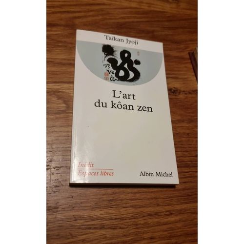 L'art Du Kan Zen. Takan Jyoji   