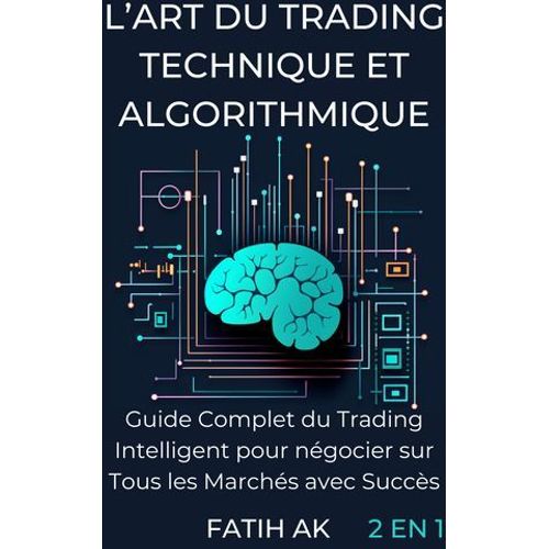 L'art Du Trading Technique Et Algorithmique  