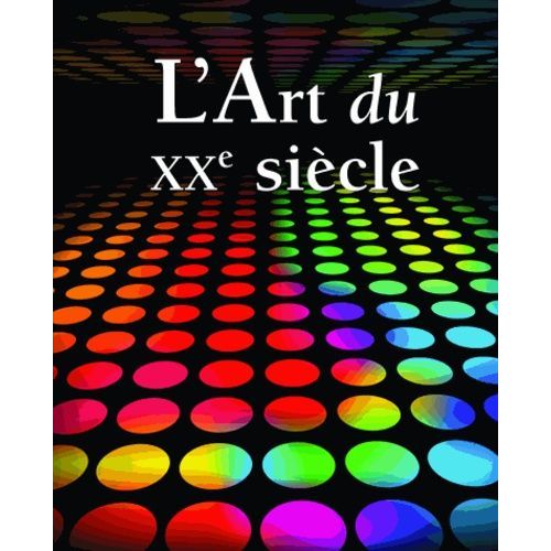 Art Et Architecture Du Xxe Sicle    Format Reli 