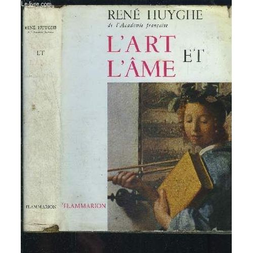 L Art Et L Ame   de ren huyghe  Format Reli 