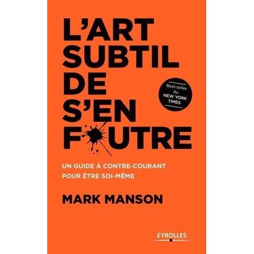 L'art Subtil De S'en Foutre   de Manson Mark  Format Beau livre 