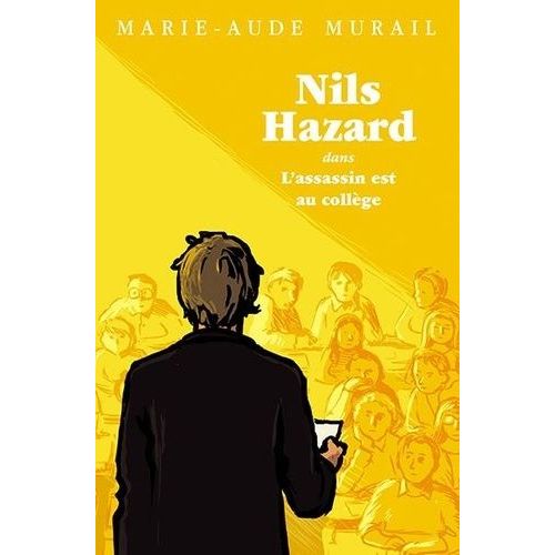 Nils Hazard Chasseur D'nigmes - Tome 2 - L'assassin Est Au Collge    Format Poche 