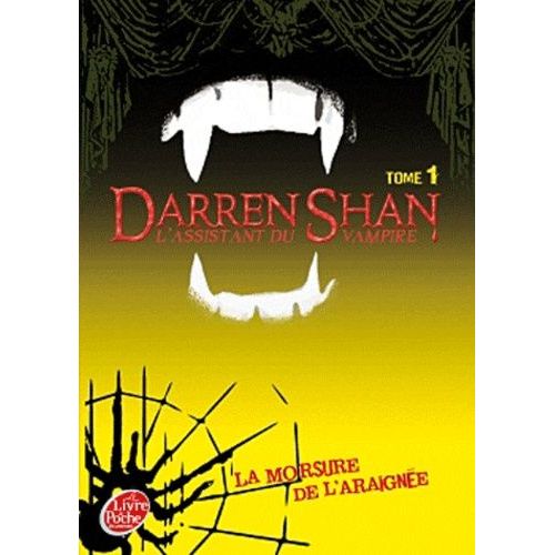 L'assistant Du Vampire Tome 1 - La Morsure De L'araigne   de darren shan  Format Poche 