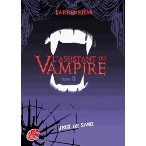 L'assistant Du Vampire Tome 3 - Jeux De Sang   de darren shan  Format Poche 