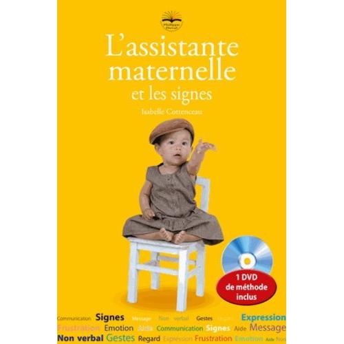 L'assistante Maternelle Et Les Signes - (1 Dvd)    Format Broch 