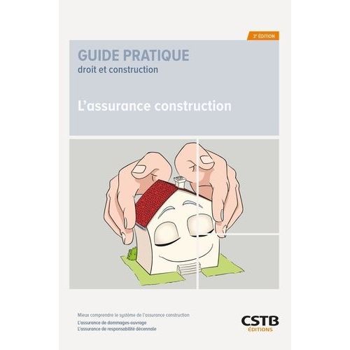 L'assurance Construction - Mieux Comprendre Le Systme De L'assurance Construction    Format Grand Format 