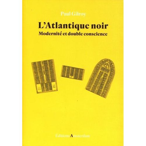 L'atlantique Noir - Modernit Et Double Conscience    Format Beau livre 