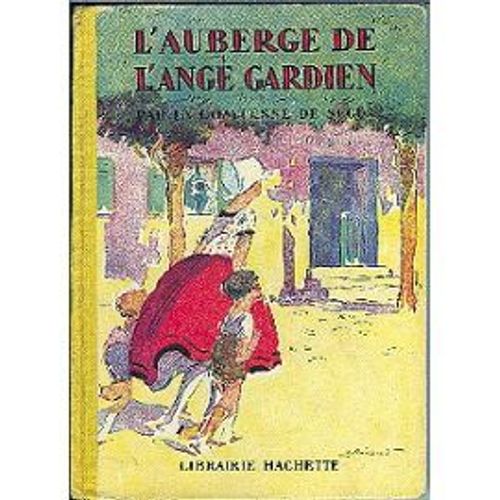 L' Auberge De L' Ange Gardien   de comtesse de sgur  Format Cartonn 