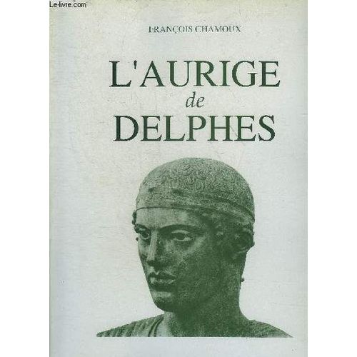 L'aurige De Delphes   de Franois Chamoux  Format Broch 