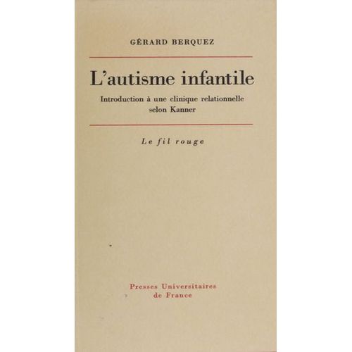 L'autisme Infantile  