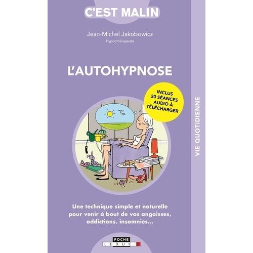 L'autohypnose, C'est Malin    Format Poche 