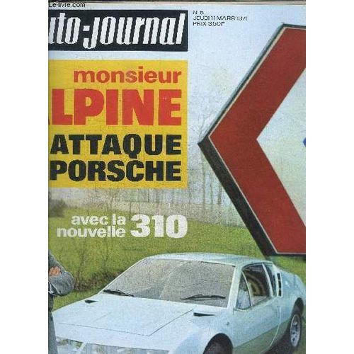 L'auto-Journal N5 - 1971 - Sommaire : Essais Auto : Opel Ascona - Simca 1100 5 Cv - J'ai Conduit L'hovercarft - La Datsun 1000 - Nouveauts : Les Fiat 128 Rallye; 850  Et 130 Coup - ...   de COLLECTIF