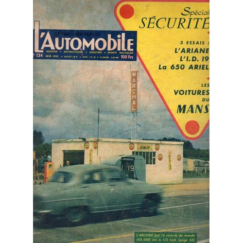 L'automobile N134-6/57-Le Mans-Simca-Citroen-Lorraine-Alfa-Bnc-Duesenberg-Delahaye-Stabilia-Talbot