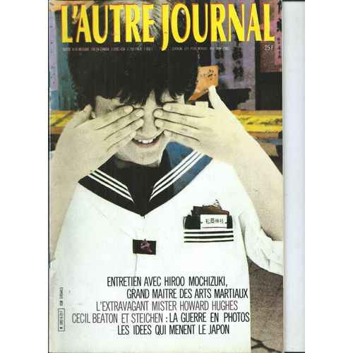 L'autre Journal 01/06/1985 Hiroo Mochizuki, Howard Hughes, Cecil Beaton, Steichen,Paul Virilio,Georges Charensol,Alain Veinstein,Bruno Sulak,Franois Caron,Jacques Labeyrie,Dennis Banks,Patrick Naggar