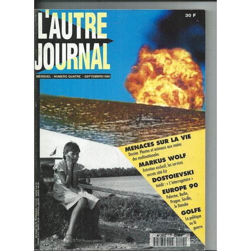 L'autre Journal 01/09/1990 Markus Wolf, Dostoieevski, Gb, Colonel Kader, Jimi Hendrix, Olivier Carr, Franois Bon, Philippe Garrel, Gilles Deleuze, Pierrette Fleutiaux,Clmence Hiver,Berck, Man Ray