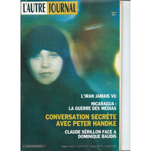 L'autre Journal 16/04/1986 Peter Handke, Claude Srillon/Dominique Baudis, Jean Gaumy, Jean-Pierre Bertrand, Jean-Philippe Toussaint, Alain Franon,Isabelle Eberhardt,Bernard Wallet, Eugene Savitzakya