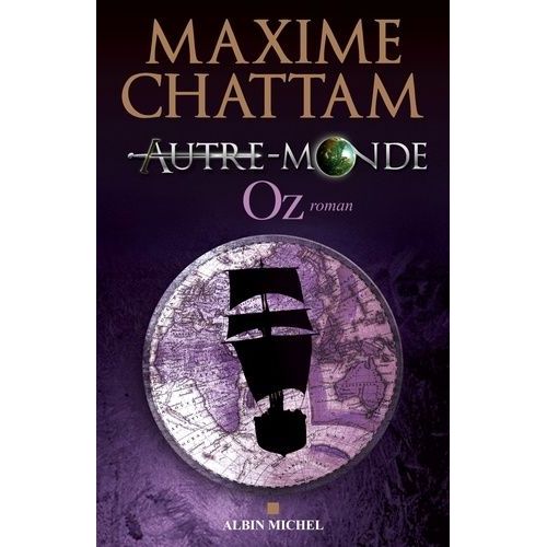 Autre-Monde - Tome 5 - Oz   de Chattam Maxime  Format Beau livre 
