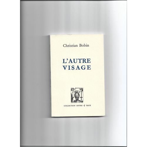 L'autre Visage (Christian Bobin)   