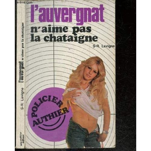 L Auvergnat N Aime Pas La Chataigne - Collection Policier   