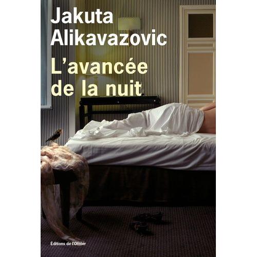 L'avance De La Nuit   de Alikavazovic Jakuta  Format Beau livre 