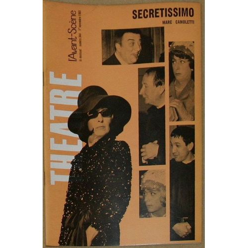 L'avant-Scne Thtre  N 344, 1965. Contient : Secretissimo (Texte Intgral), De Marc Camoletti, Mise En Scne, Jacques Charon, Dcors Roger Harth. Contient galement : Marc Camoletti, Par...   de Collectif 