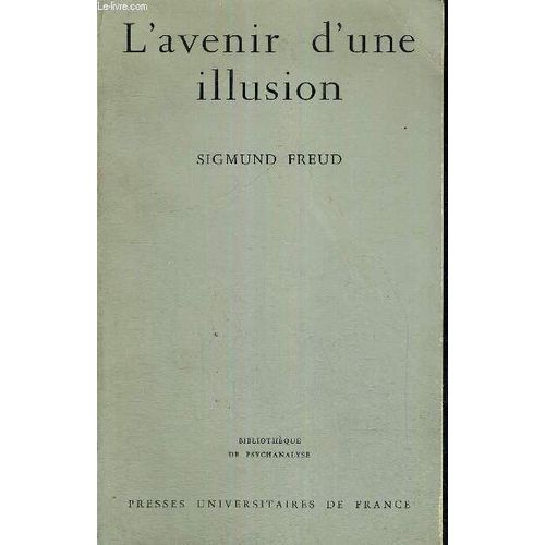 L'avenir D'une Illusion Bibliotheque De Psychanalyse Rakuten